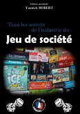 Tous les secrets de l'industrie du jeu de société