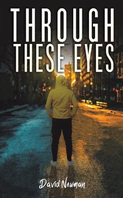 Through These Eyes - Newman, David