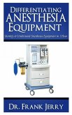 Differentiating Anesthesia Equipment (eBook, ePUB)