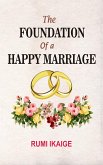 The Foundation Of A Happy Marriage (eBook, ePUB)