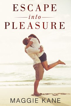 Escape into Pleasure (eBook, ePUB) - Kane, Maggie