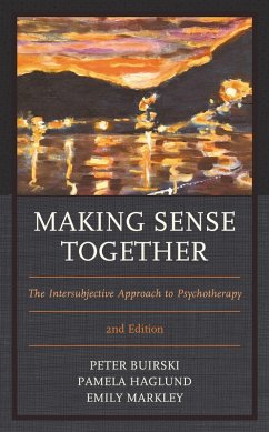 Making Sense Together (eBook, ePUB) - Buirski, Peter; Haglund, Pamela; Markley, Emily