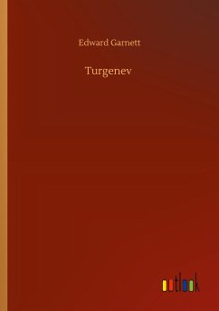 Turgenev - Garnett, Edward