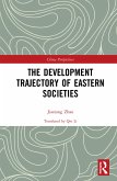 The Development Trajectory of Eastern Societies