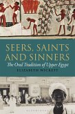 Seers, Saints and Sinners Seers, Saints and Sinners