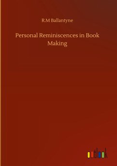 Personal Reminiscences in Book Making