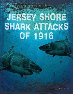 Jersey Shore Shark Attacks of 1916 - Loh-Hagan, Virginia