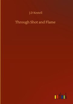 Through Shot and Flame