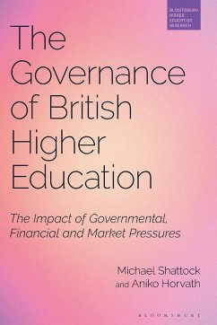 The Governance of British Higher Education - Shattock, Michael; Horvath, Aniko