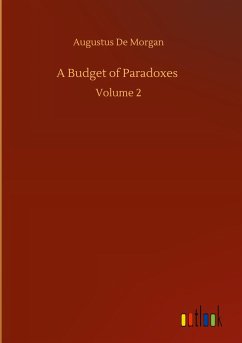 A Budget of Paradoxes - Morgan, Augustus De