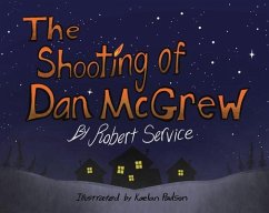 The Shooting of Dan McGrew - Service, Robert