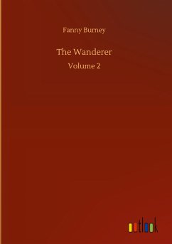 The Wanderer - Burney, Fanny