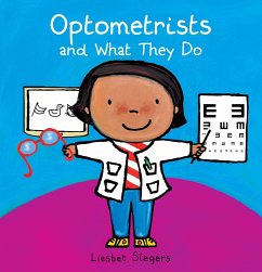 Optometrists and What They Do - Slegers, Liesbet