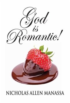 God is Romantic - Manassa, Nicholas Allen