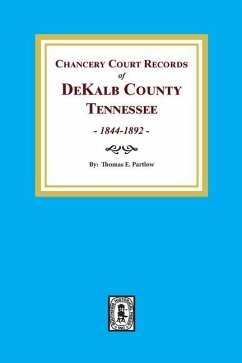 Chancery Court Records of DeKalb County, Tennessee, 1844-1892. - Partlow, Thomas E