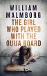 The Girl Who Played With The Ouija Board - Bild 1