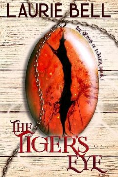 The Tiger's Eye - Bell, Laurie
