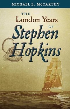 The London Years of Stephen Hopkins - McCarthy, Michael E.