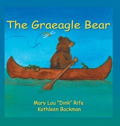 The Graeagle Bear - Rife, Mary Lou; Backman, Kathleen