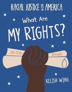 What Are My Rights? - Wing, Kelisa