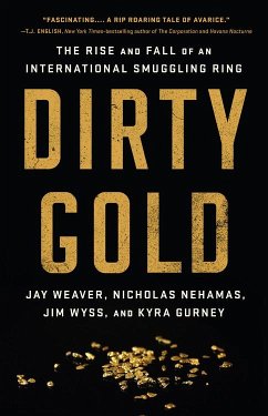 Dirty Gold - Weaver, Jay; Nehamas, Nicholas; Wyss, Jim; Gurney, Kyra
