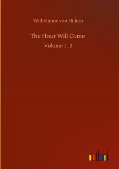 The Hour Will Come - Hillern, Wilhelmine Von