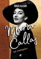 Maria Callas Ask Mektuplari - Allegri, Renzo