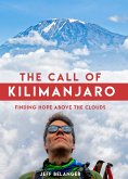 The Call of Kilimanjaro: Finding Hope Above the Clouds