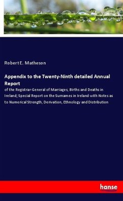 Appendix to the Twenty-Ninth detailed Annual Report - Matheson, Robert E.