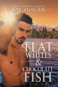 Flat Whites & Chocolate Fish - Hogan, Jay