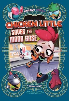 Chicken Little Saves the Moon Base - Harper, Benjamin