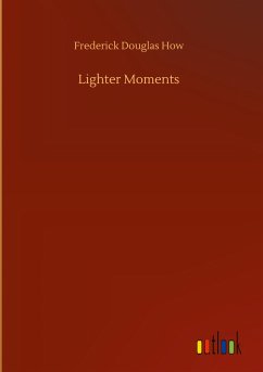 Lighter Moments - How, Frederick Douglas