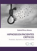 Hipnosis en Pacientes Críticos (eBook, ePUB)