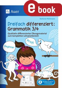 Dreifach differenziert Grammatik 3/4 (eBook, PDF) - Pohlmann, Stefanie