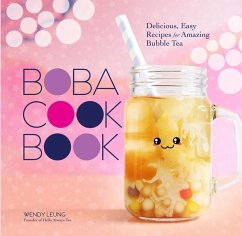 The Boba Cookbook - Leung, Wendy