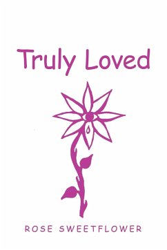 Truly Loved - Sweetflower, Rose