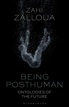 Being Posthuman - Zalloua, Zahi (Department of Foreign Languages and Literatures / Whi