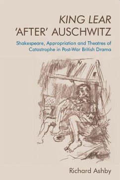King Lear 'After' Auschwitz - Ashby, Richard