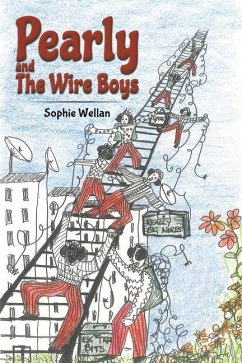 Pearly and The Wire Boys - Wellan, Sophie