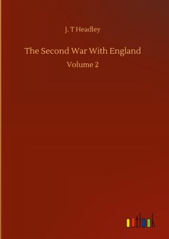 The Second War With England The Second War With England