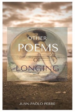 Other Poems of Longing - Perre, Juan-Paolo