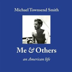 Me & Others: An American Life - Smith, Michael Townsend