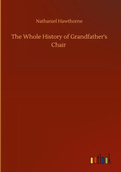 The Whole History of Grandfather's Chair