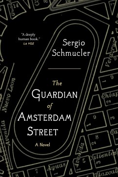 The Guardian of Amsterdam Street - Schmucler, Sergio