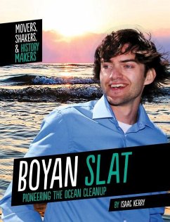 Boyan Slat: Pioneering the Ocean Cleanup - Kerry, Isaac