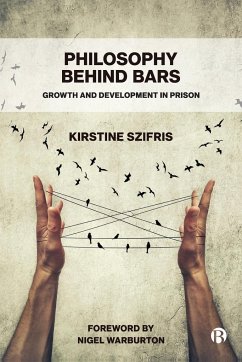 Philosophy Behind Bars - Szifris, Kirstine (Manchester Metropolitan University)