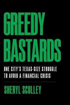 Greedy Bastards - Sculley, Sheryl