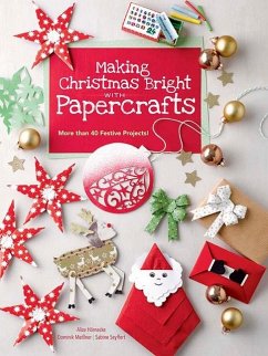 Making Christmas Bright with Papercrafts - Hornecke, Alice