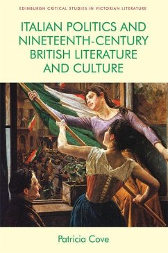 Italian Politics and Nineteenth-Century British Literature and Culture - Cove, Patricia