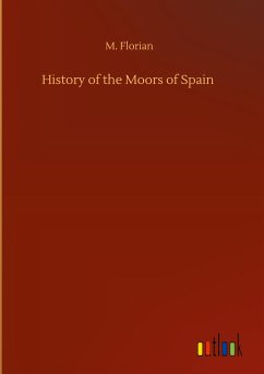 History of the Moors of Spain